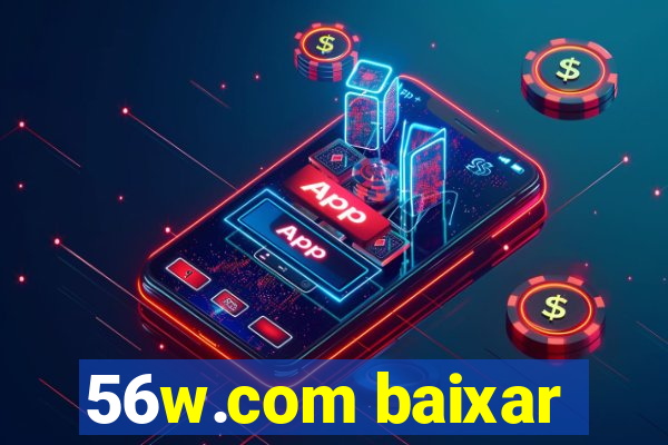 56w.com baixar